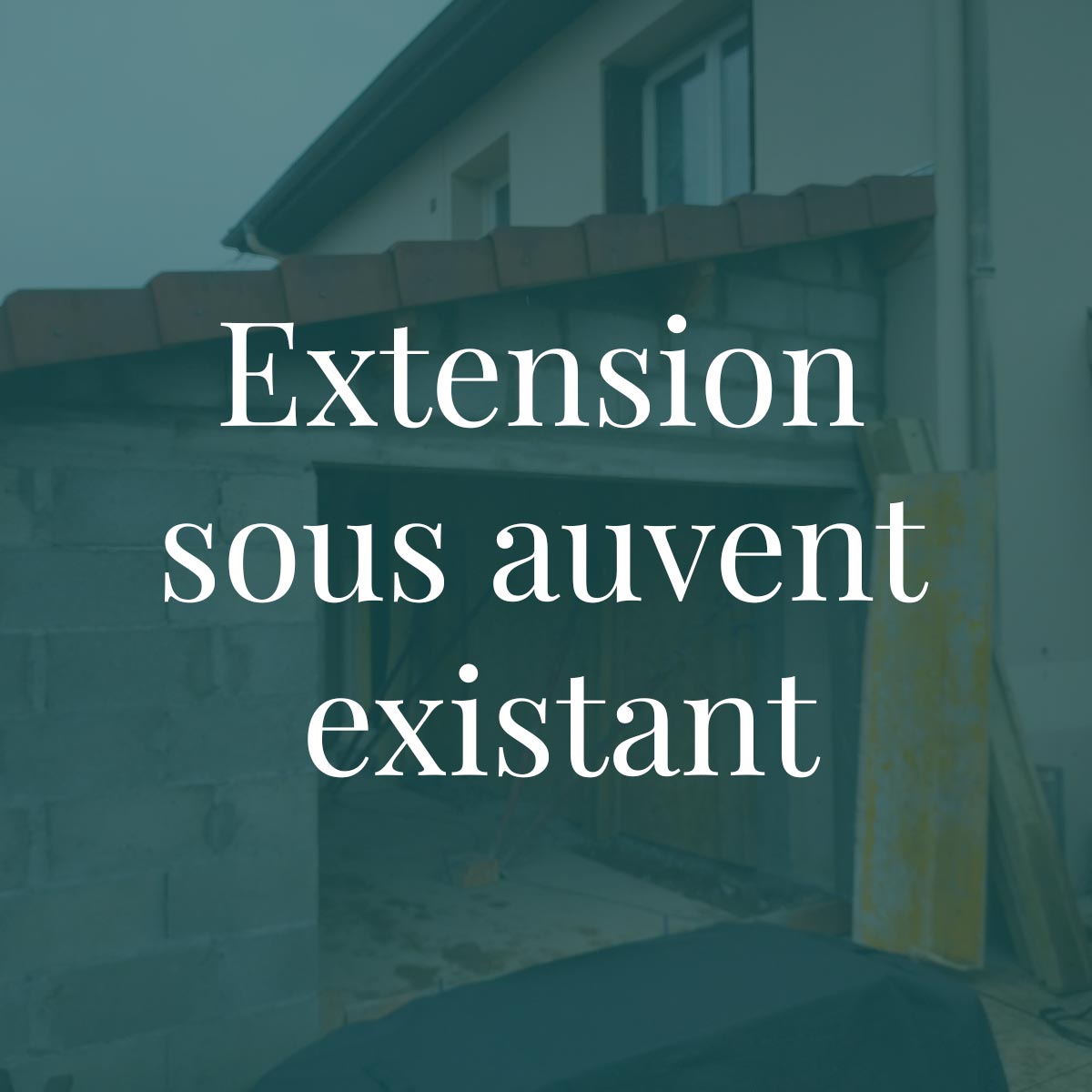 Les maçons de la côtière, extension sous auvent